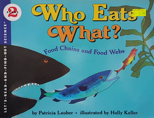 Who Eats What? - Patricia Lauber