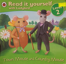 Load image into Gallery viewer, Read it yourself with Ladybird (Level 2) : Town Mouse and Country Mouse - Alexandra steele, morgan
