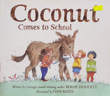 Load image into Gallery viewer, Coconut Comes to School - Berlie Doherty &amp; Ivan Bates
