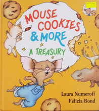 Load image into Gallery viewer, Mouse Cookies &amp; More A Treasury - Laura Numeroff
