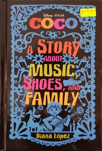 Coco: A Story about Music, Shoes, and Family - Diana Lopez