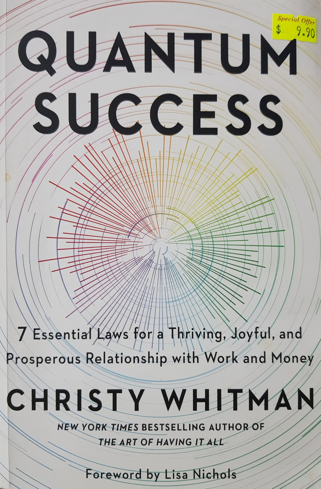 Quantum Success: 7 Essential Laws for a Thriving, Joyful, and Prosperous Relationship with Work and Money - Christy Whitman