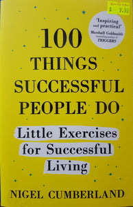 100 Things Successful People Do - Nigel Cumberland