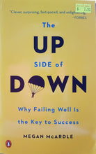 Load image into Gallery viewer, The Up Side of Down: Why Failing Well is the Key to Success - Megan Mcardle
