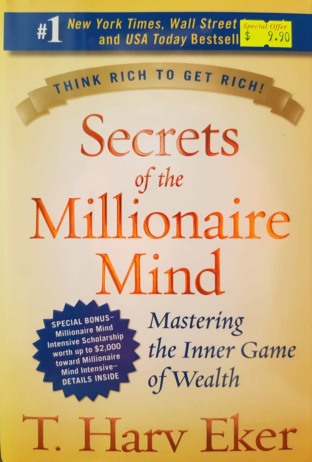 Secrets of the Millionaire Mind: Mastering the Inner Game of Wealth - T. Harv Eker