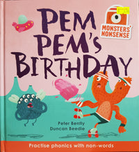Load image into Gallery viewer, Monsters&#39; Nonsense: Pem Pem&#39;s Birthday - Peter Bently &amp; Duncan Beedie
