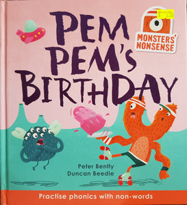 Monsters' Nonsense: Pem Pem's Birthday - Peter Bently & Duncan Beedie