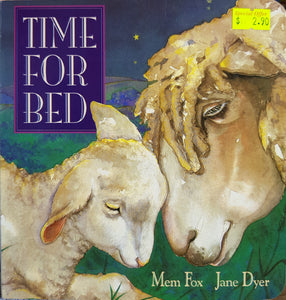 Time for Bed - Mem Fox & Jane Dyer