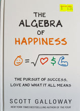 Load image into Gallery viewer, The Algebra of Happiness - Scott Galloway
