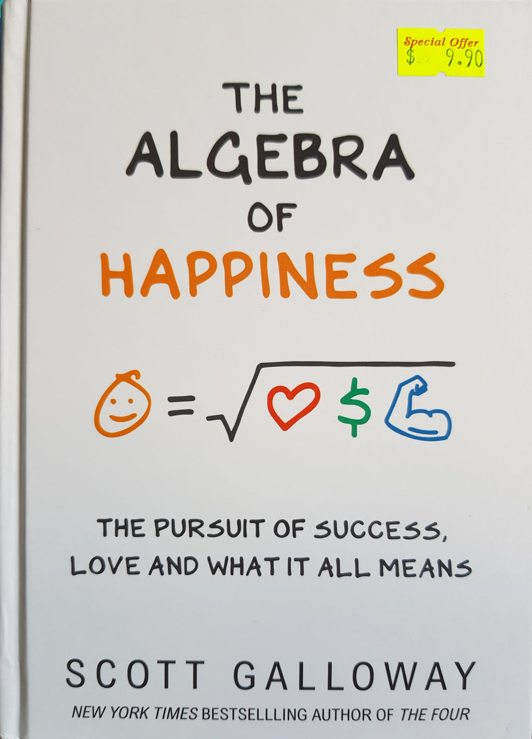 The Algebra of Happiness - Scott Galloway