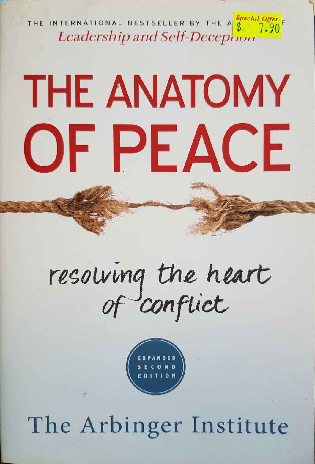 The Anatomy of Peace - The Arbinger Institute