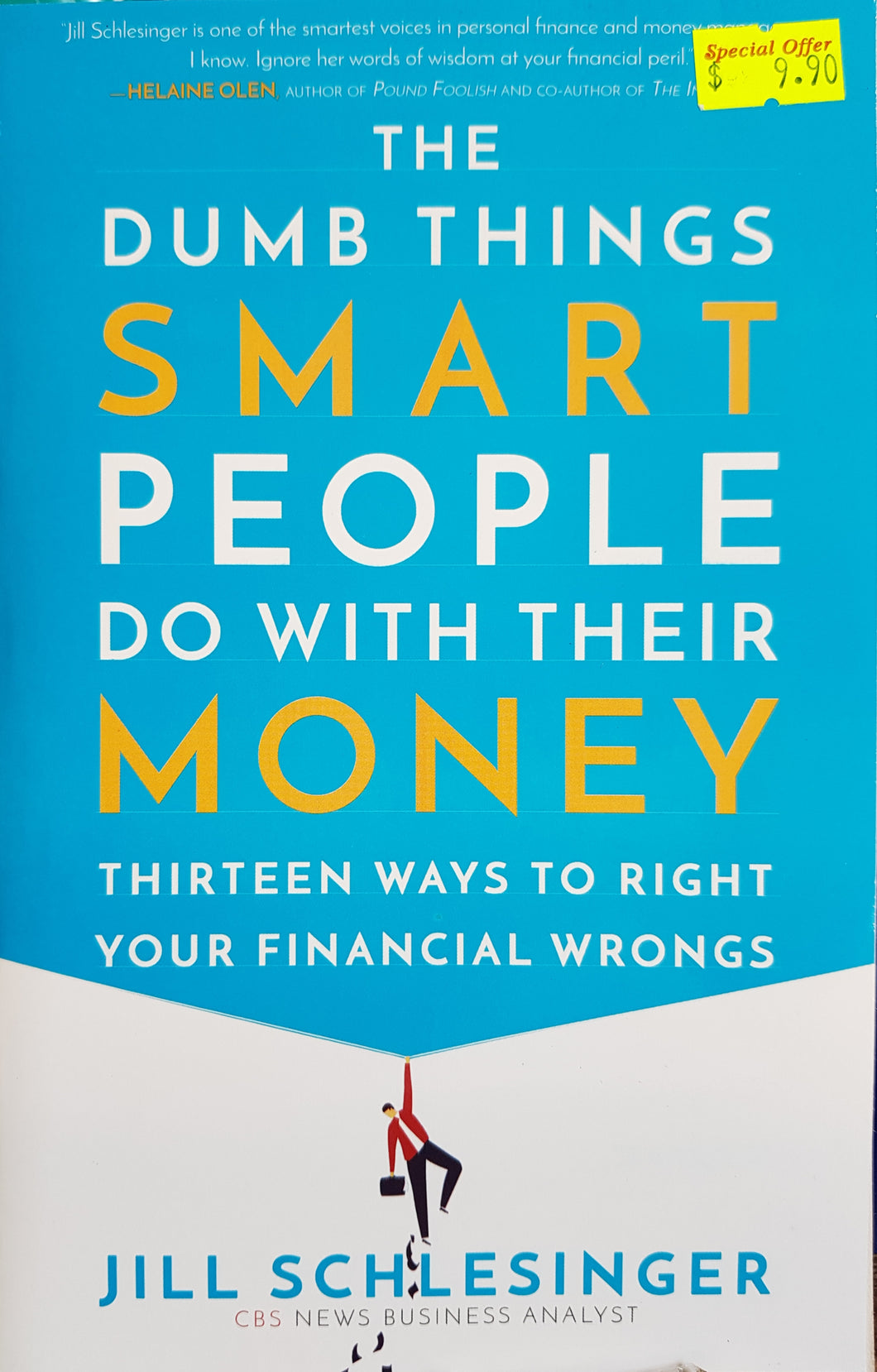 The Dumb Things Smart People Do with Their Money - Jill Schlesinger