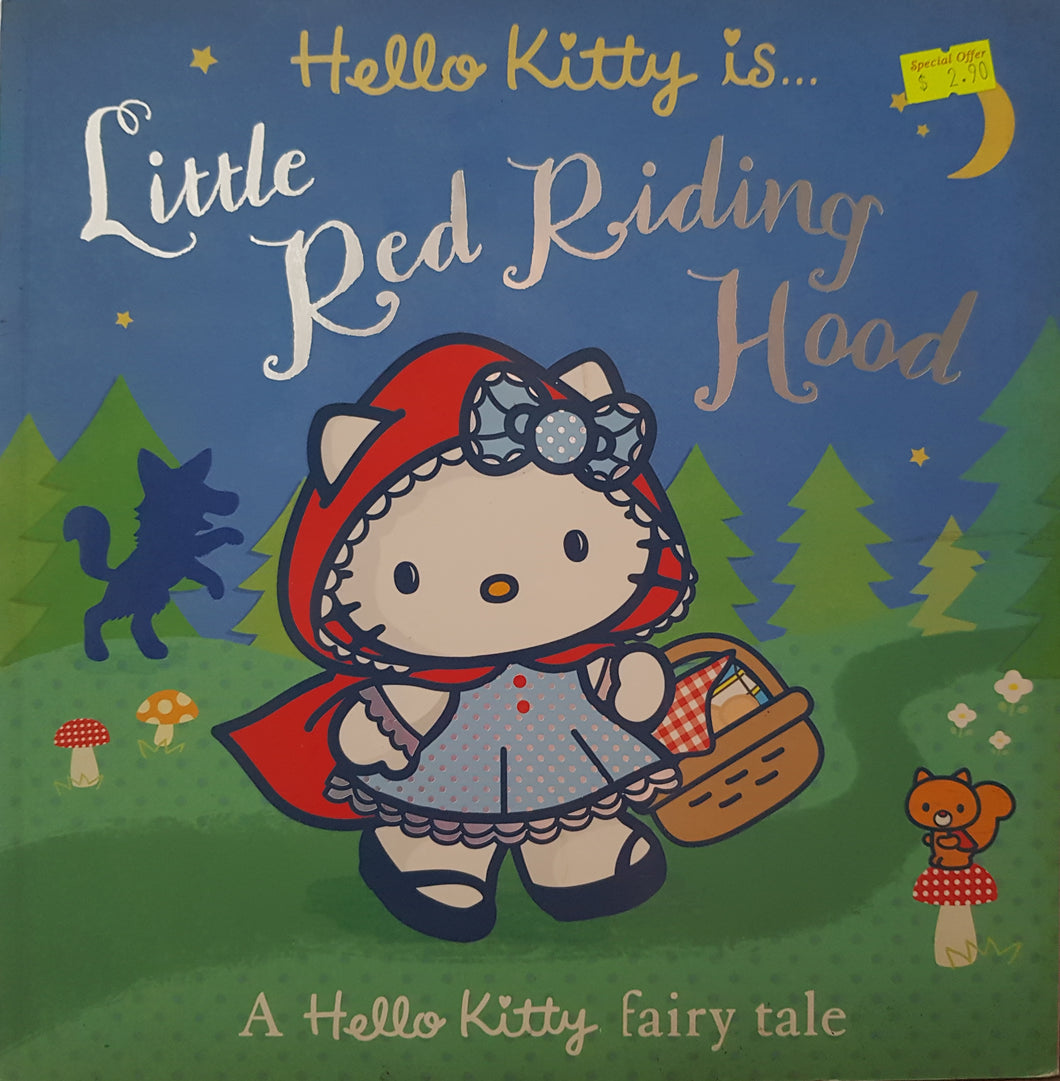 Hello Kitty is... Little Red Riding Hood - Neil Dunnicliffe