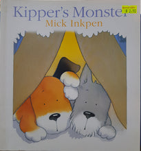 Load image into Gallery viewer, Kipper: Kipper&#39;s Monster - Mick Inkpen
