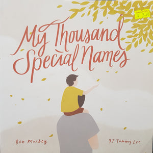 My Thousand Special Names - Ben Morley & YT Tommy Lee