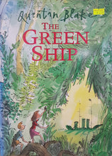 Load image into Gallery viewer, The Green Ship - Quentin Blake
