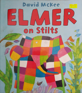 Elmer on Stilts - David McKee