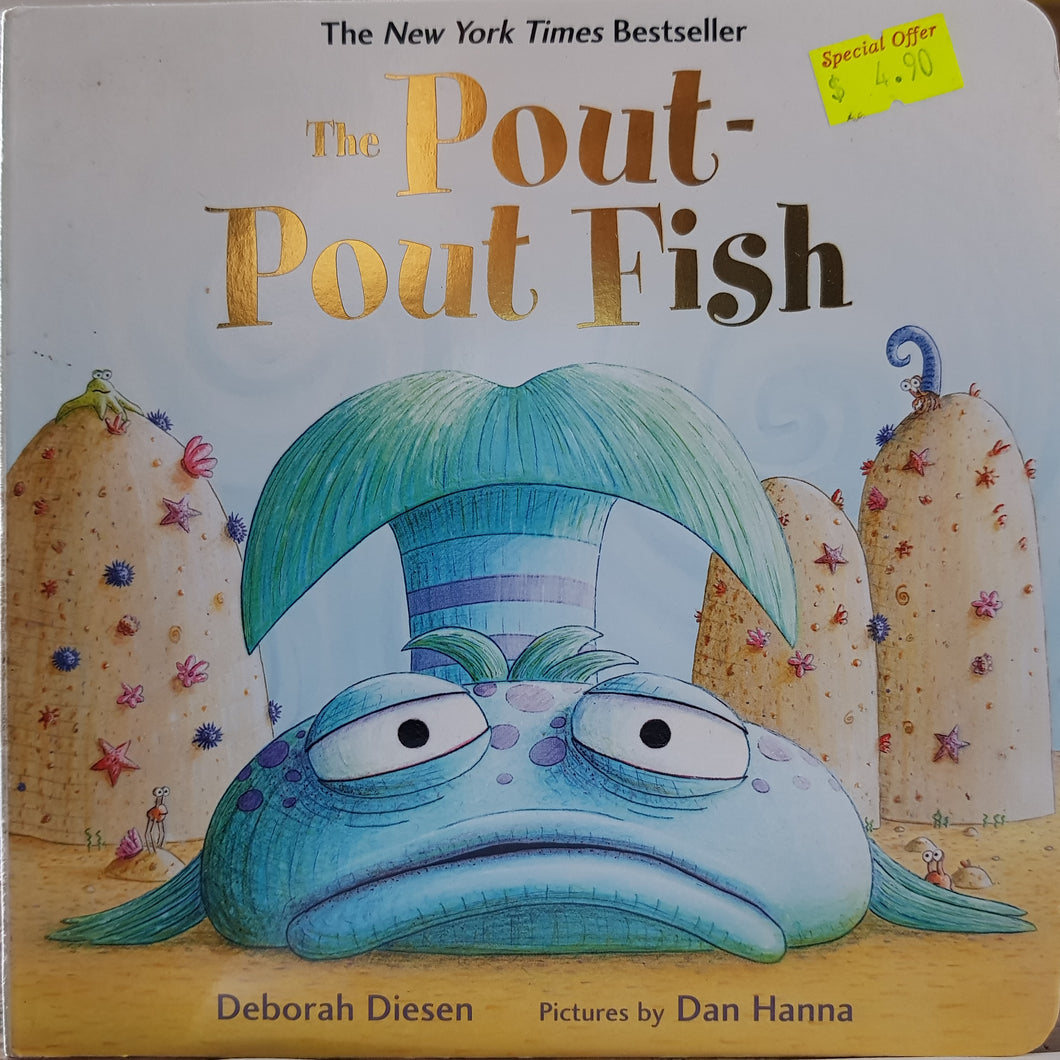 The Pout-pout Fish - Deborah Diesen