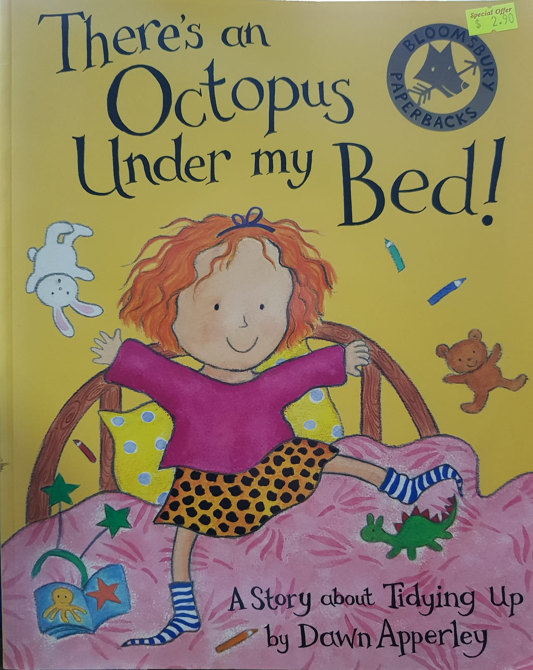 There's an Octopus Under My Bed! - Dawn Apperley