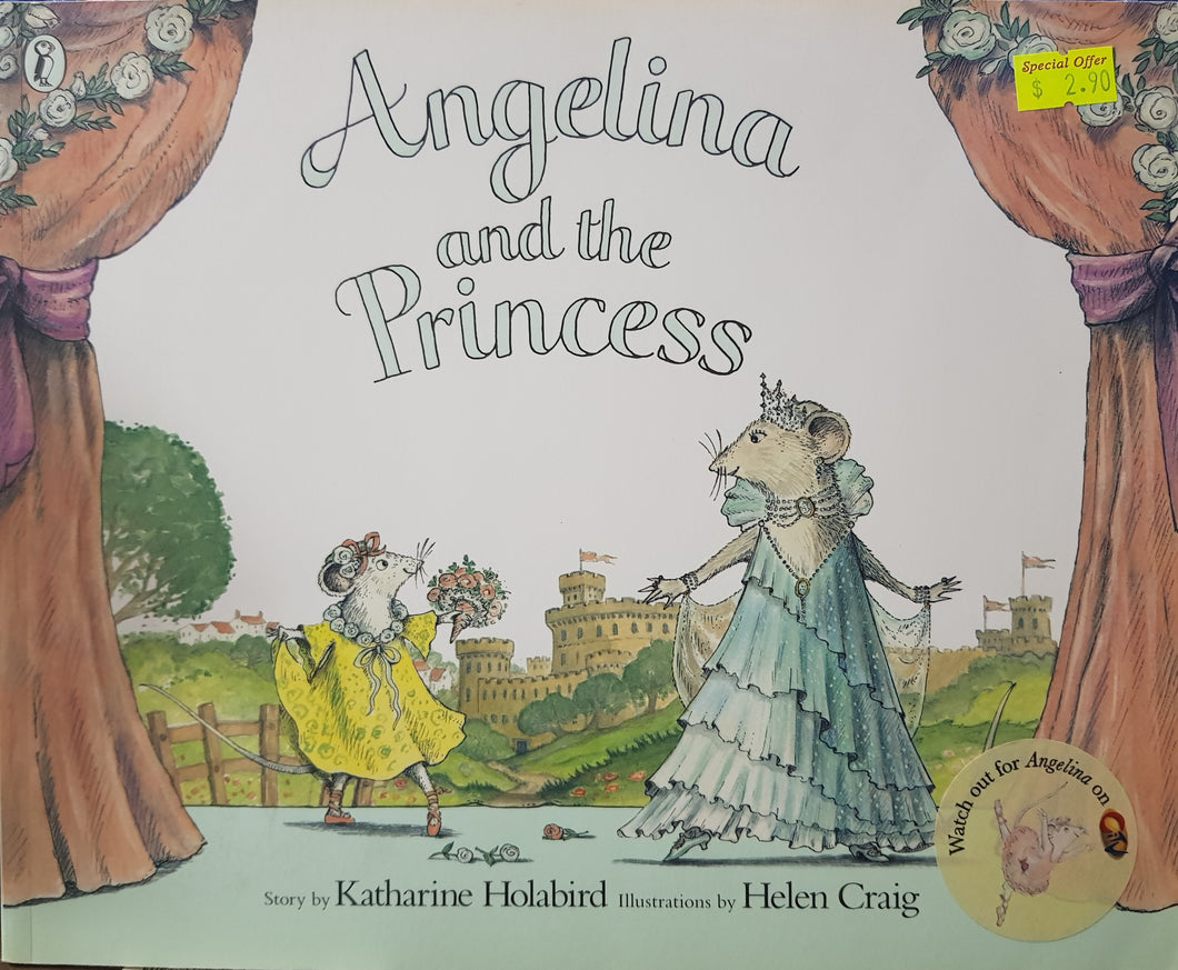 Angelina and the Princess - Katharine Holabird & Helen Craig