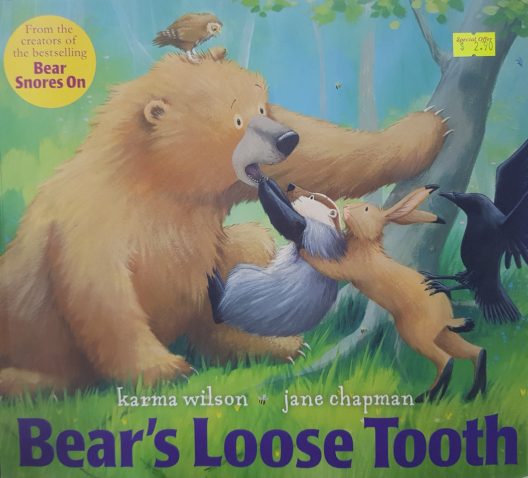 Bear's Loose Tooth - Karma Wilson & Jane Chapman