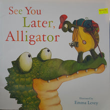 Load image into Gallery viewer, See You Later, Alligator - Emma Levey
