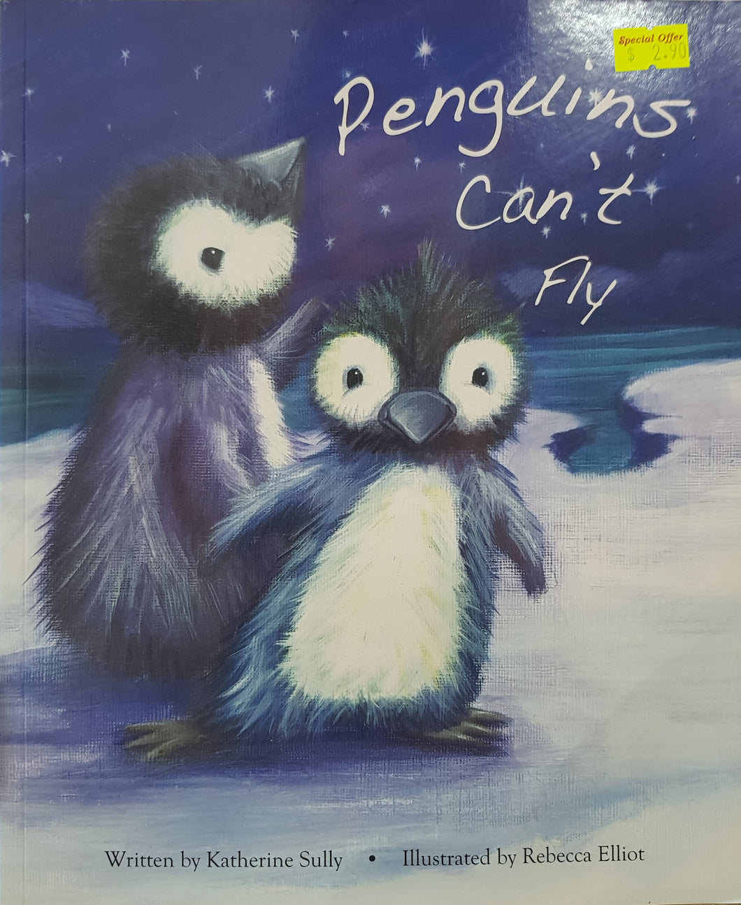 Penguins Can't Fly - Katherine Sully & Rebacca Elliot