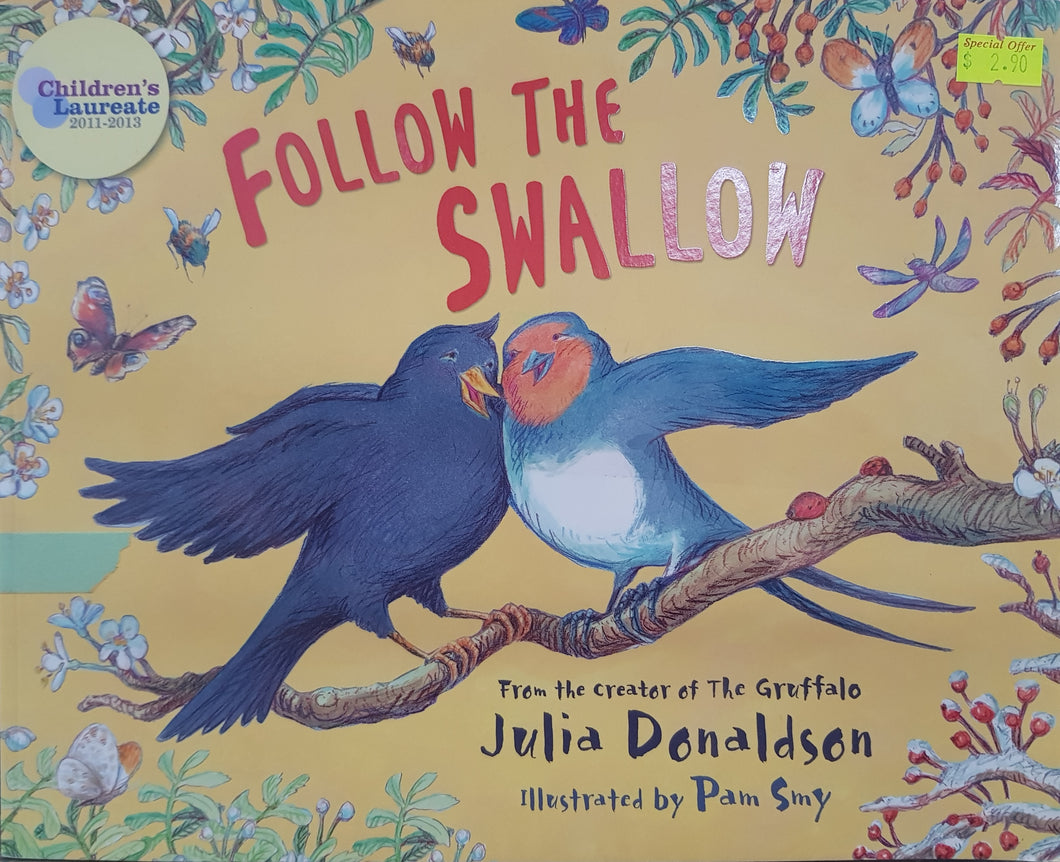 Follow the Swallow - Julia Donaldson & Pam Smy