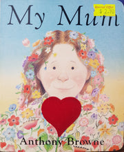 Load image into Gallery viewer, My Mum - Anthony Browne
