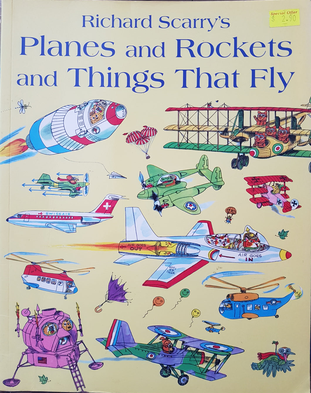 Planes and Rockets and Things That Fly - Richard Scarry