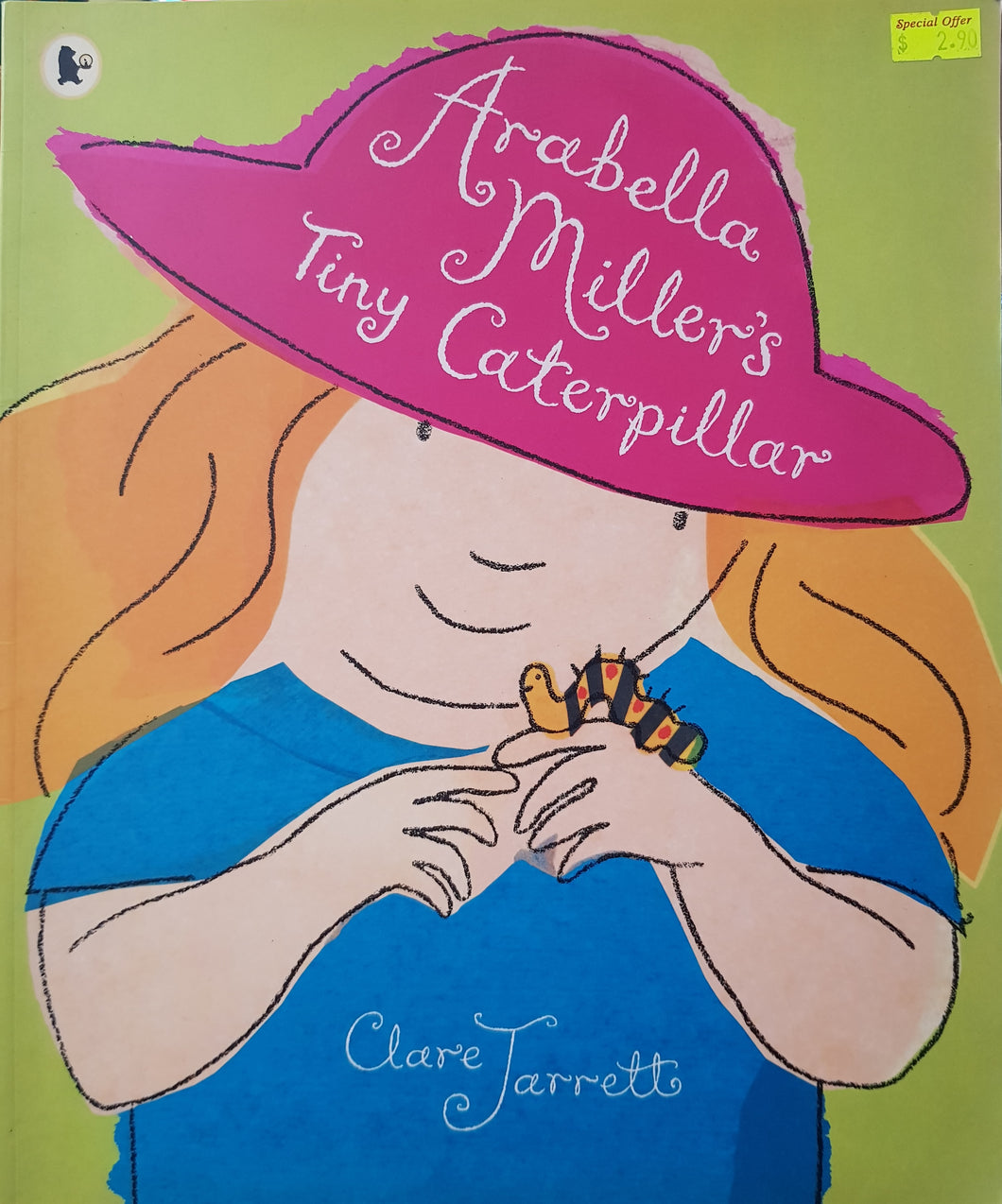 Arabella Miller's Tiny Caterpillar - Jarrett Clare