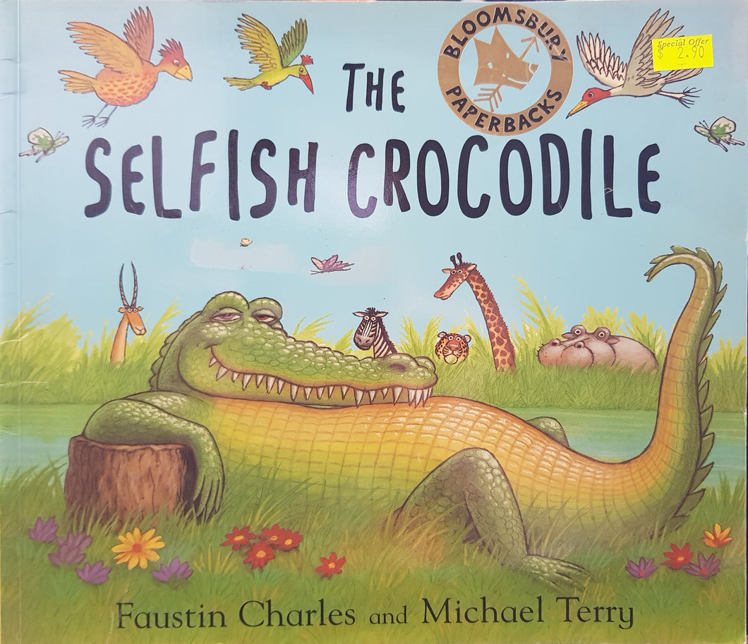 The Selfish Crocodile - Faustin Charles & Michael Terry