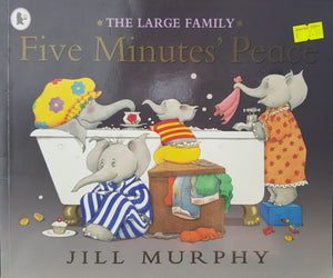 Five Minutes Peace - Jill Murphy