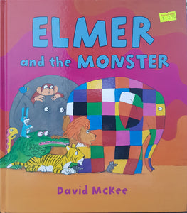 Elmer and the Monster - David McKee