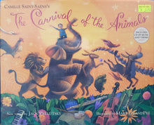 Load image into Gallery viewer, The Carnival of the Animals - Jack Prelutsky &amp; Mary GrandPre
