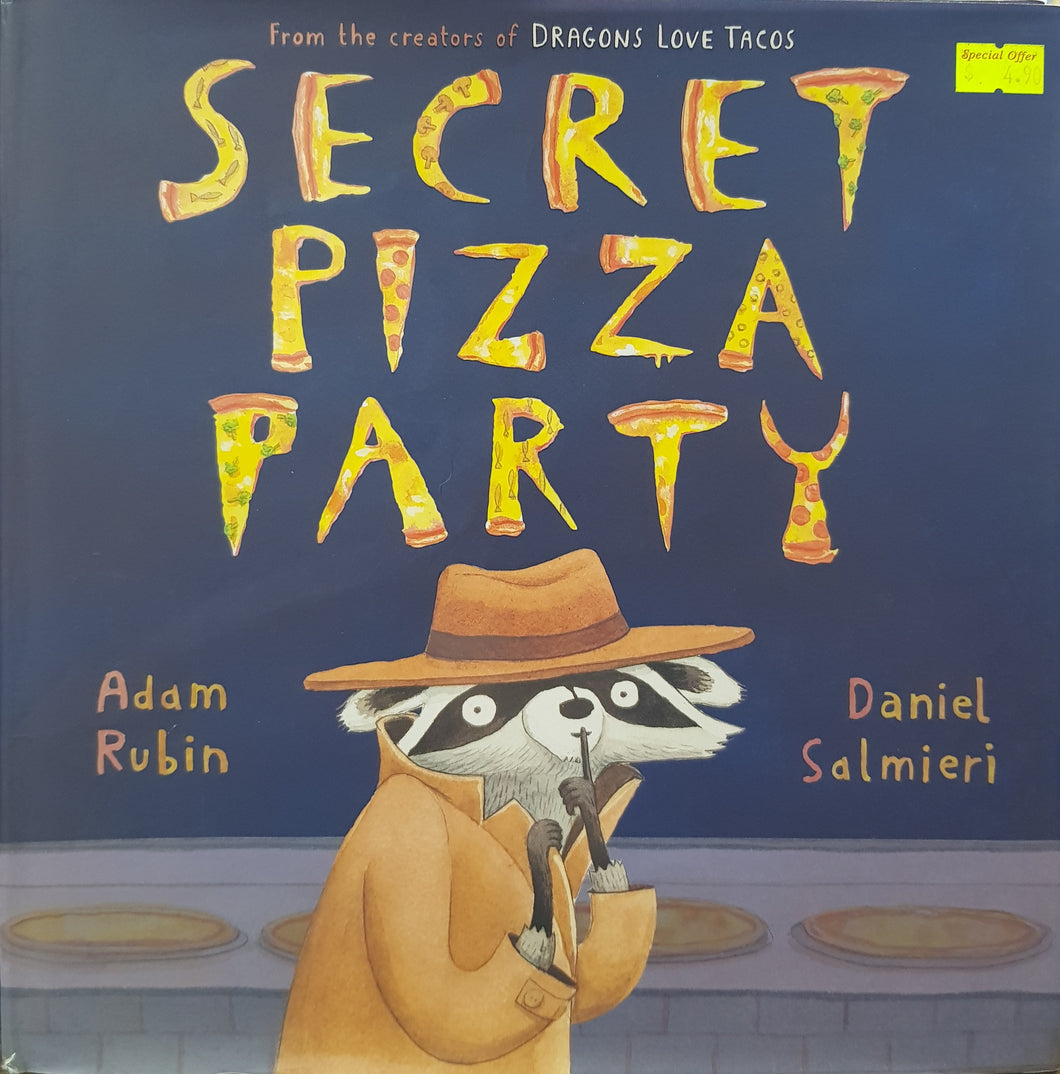Secret Pizza Party -  Adam Rubin & Daniel Salmieri