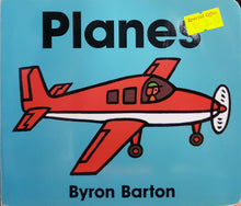 Load image into Gallery viewer, Planes - Byron Barton
