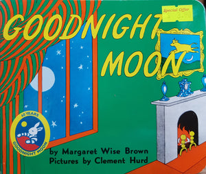 Goodnight Moon - Margaret Wise Brown & Clement Hurd