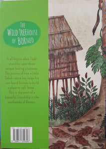 The Wild Tree House Of Borneo - Gwen Hew & Evi Shelvia