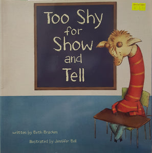 Too Shy for Show and Tell - Beth Bracken & Jennifer Bell