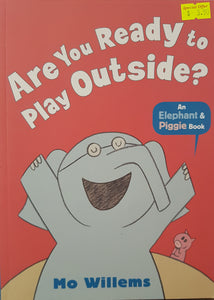 Are You Ready to Play Outside? - Mo Willems