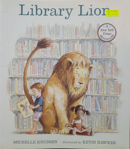 Library Lion - Michelle Knudsen & Kevin Hawkes