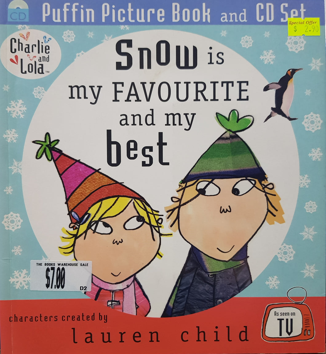 Snow is My Favourite and My Best - Lauren Child