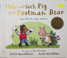 Load image into Gallery viewer, Hide-and-Seek Pig and Postman Bear - Julia Donaldson &amp; Axel Scheffler

