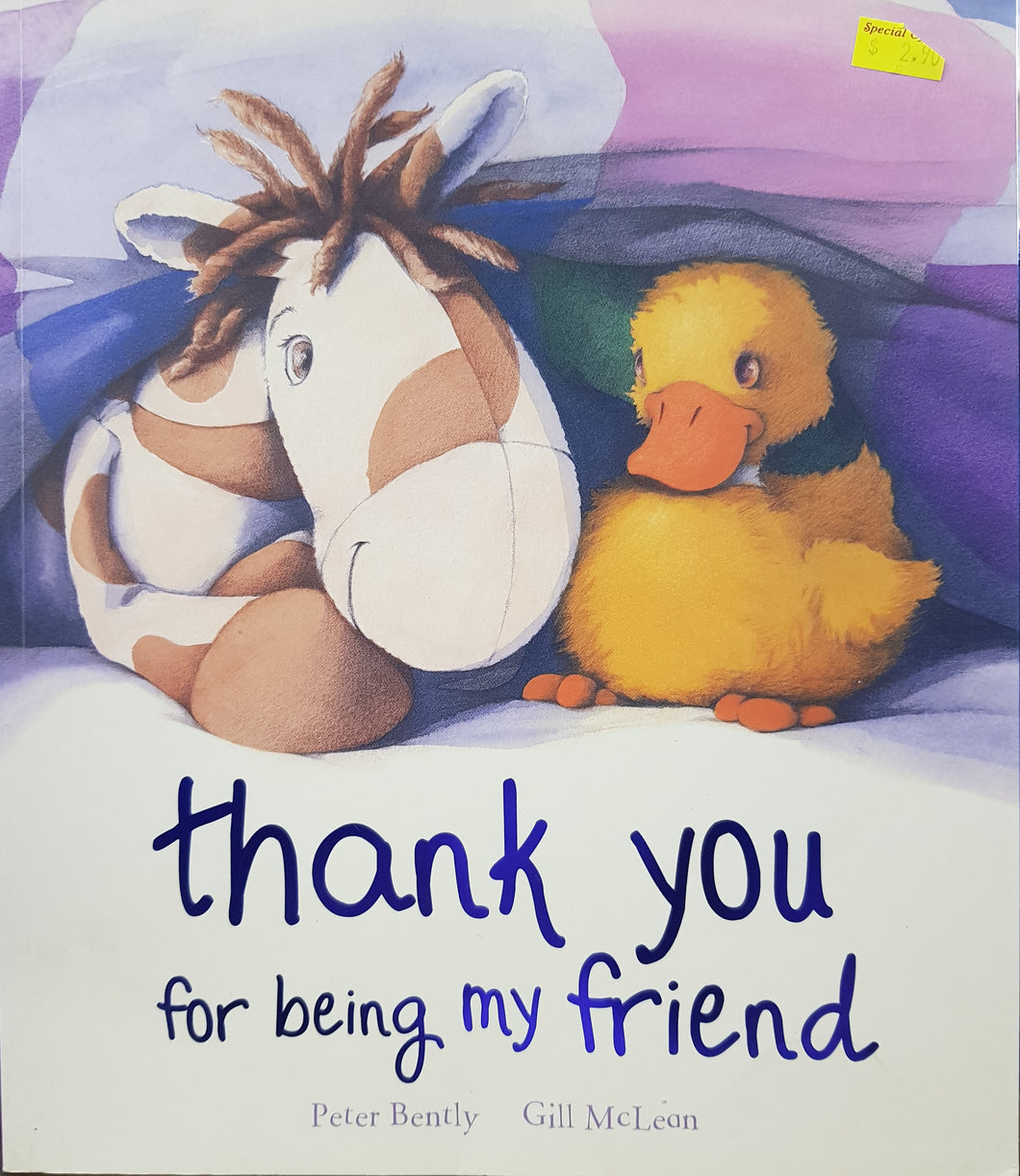 Thank You for Being My Friend - Peter Bently & Gill Mclean