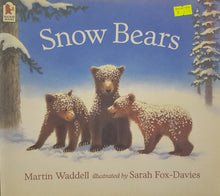 Load image into Gallery viewer, Snow Bears - Martin Waddell &amp; Sarah Fox-Davies
