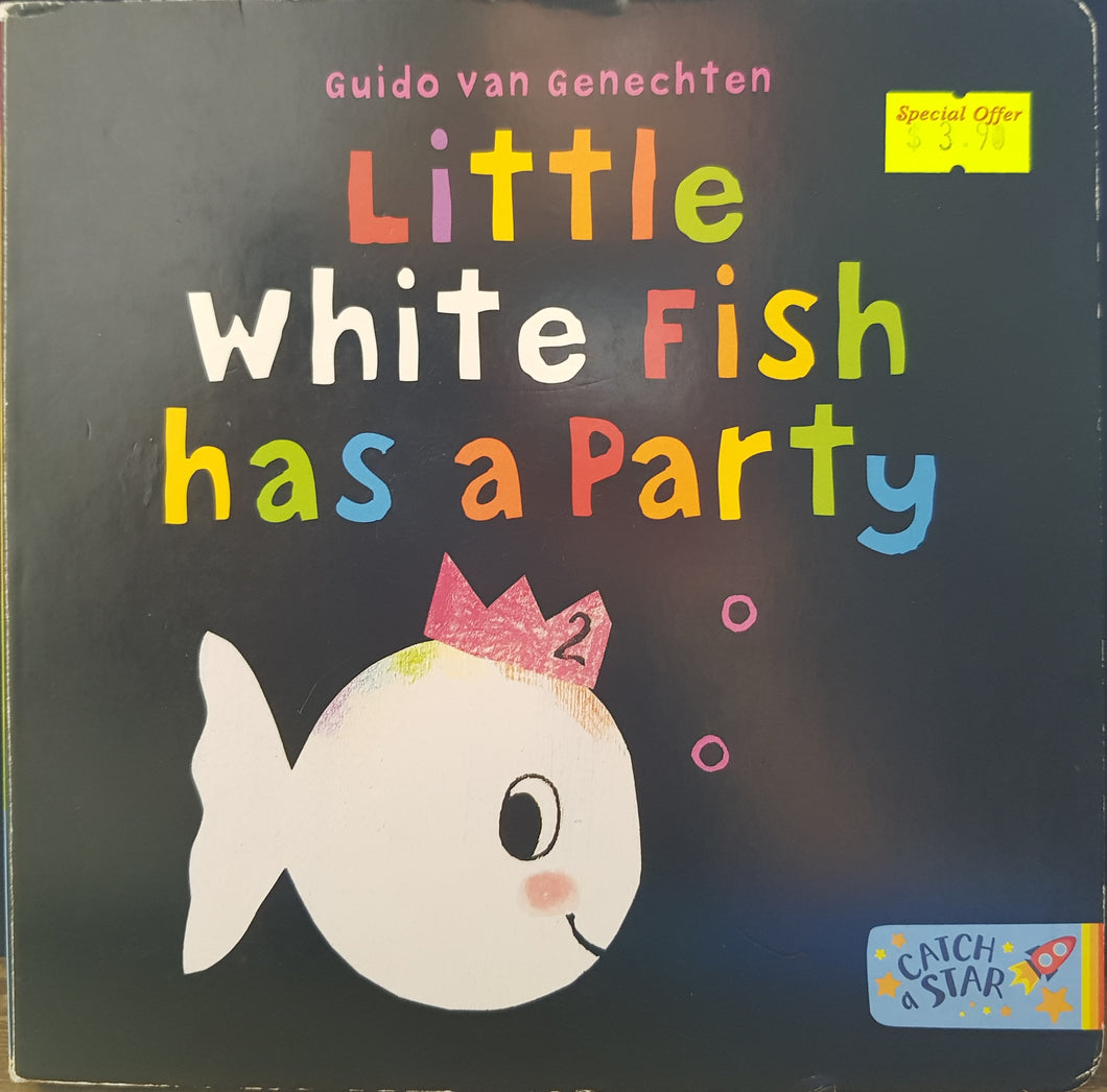 Little White Fish has a Party - Guido Van Genechten