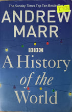 Load image into Gallery viewer, A History of the World -  Andrew Marr
