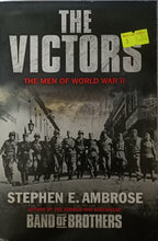 Load image into Gallery viewer, The Victors : The Men of World War II -  Stephen E. Ambrose
