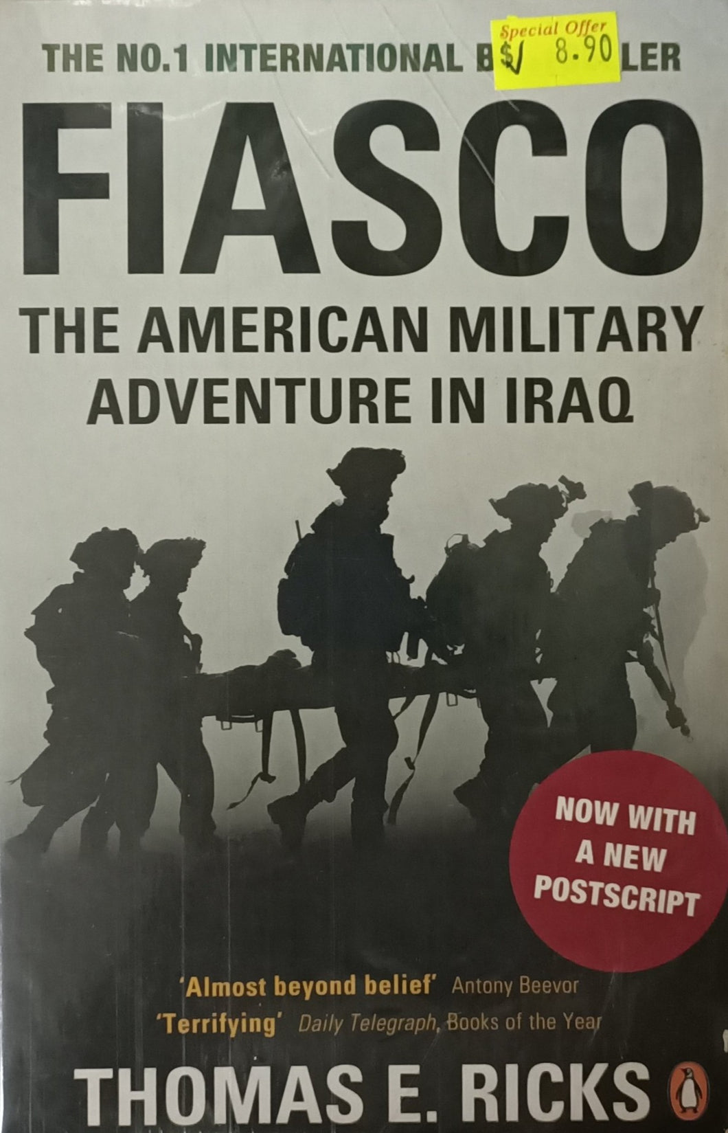 Fiasco : The American Military Adventure in Iraq - Thomas E. Ricks